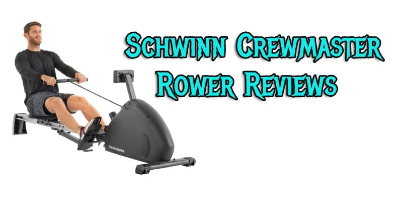 Schwinn Crewmaster Rower Reviews