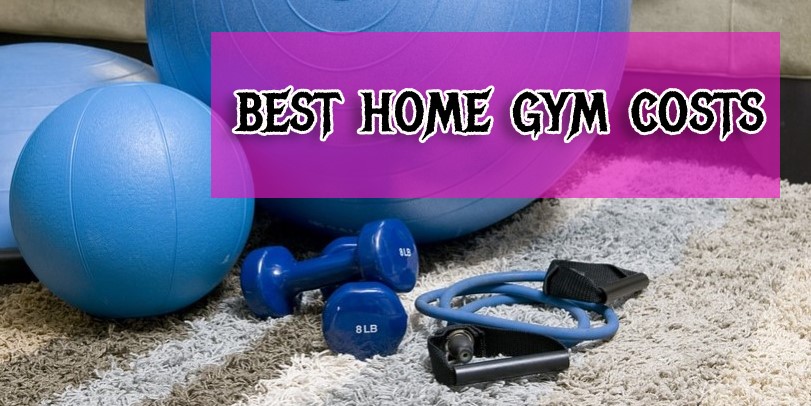 Best home gym costs