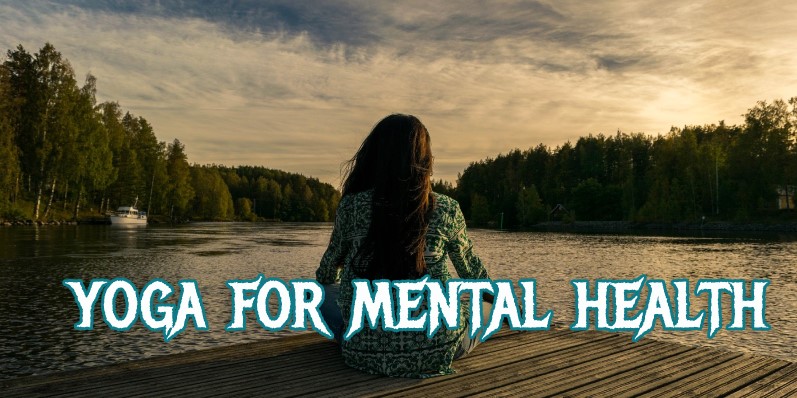 Yoga for mental Health