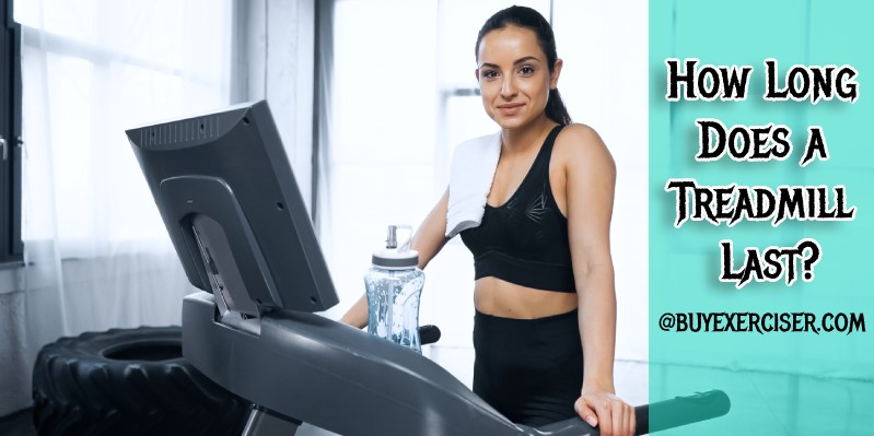 How Long Does a Treadmill Last?