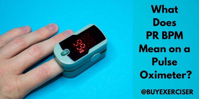What Does PR BPM Mean on a Pulse Oximeter