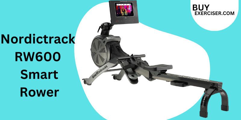 Nordictrack RW600 Smart Rower